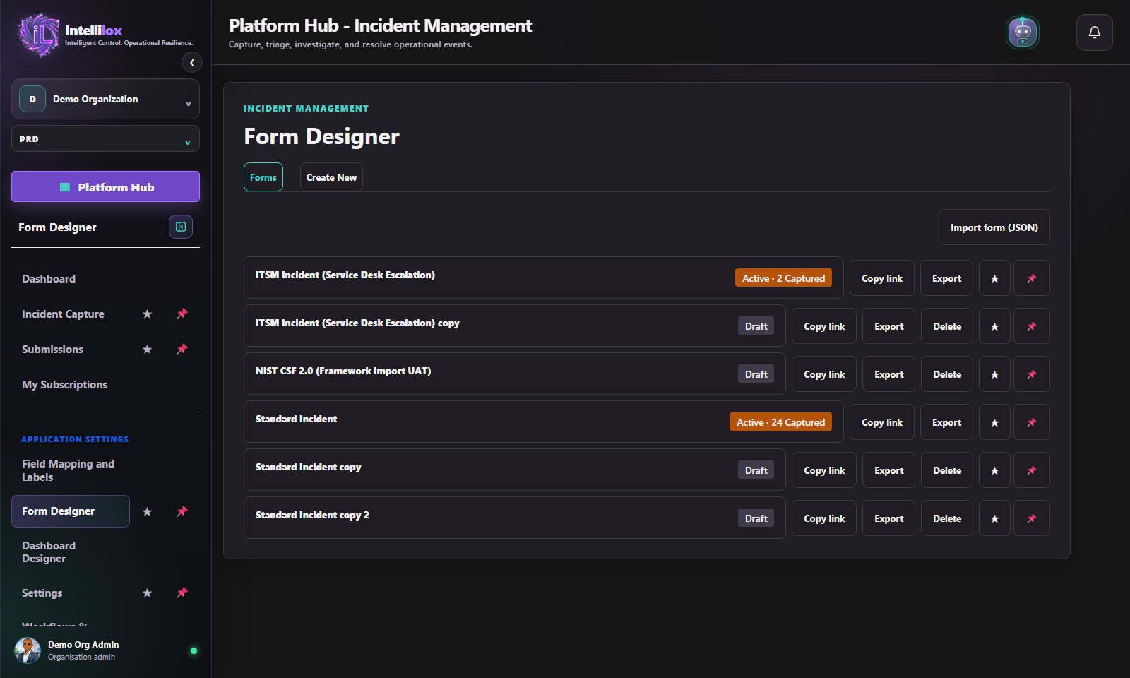 Current Incident Management Form Designer in Demo Organization